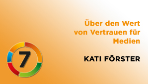 Über den Wert von Vertrauen für Medien, Dr.in Kati Förster, Institut für Publizistik und Kommunikationswissenschaft, Universität Wien
