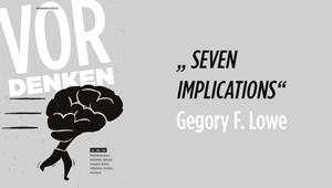 Seven Implications, Public Value Bericht 2015/16: Univ.Prof. Dr. Gregory F. Lowe – University of Tampere