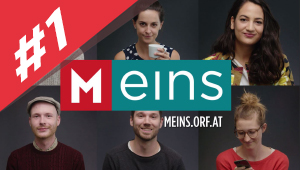 »MEINS - Weil Content mehr ist«, Irina Oberguggenberger + Team stellen sich vor, ORFeins Information