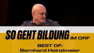 DialogForum: SO GEHT BILDUNG, BEST OF: Prof. Mag. Bernhard Heinzlmaier, Institut für Jugendkulturforschung