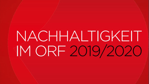 ORF-Nachhaltigkeitsbericht 2019/2020