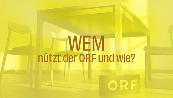 Wem n&uuml;tzt der ORF?, Der aktuelle PUBLIC VALUE BERICHT gibt Antworten